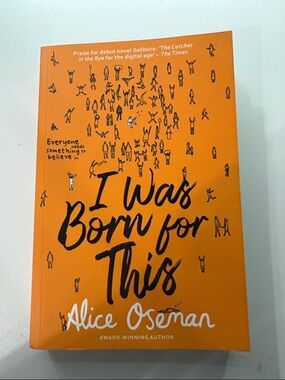 Amazon Orange "I Was Born for This" by Alice Oseman